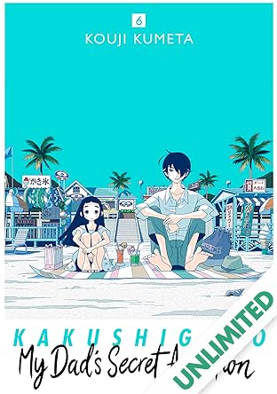 Kakushigoto: My Dad's Secret Ambition Vol. 6